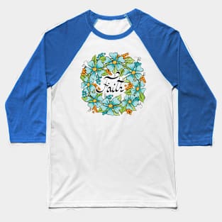 Faith Floral Wreath Art 2 Baseball T-Shirt